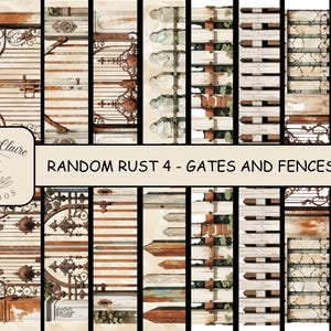 Pode incluir: Uma folha de colagem digital com 10 imagens diferentes de portões e cercas enferrujados. As imagens são de vários estilos, incluindo ferro forjado, madeira e tijolo. A folha é intitulada "RANDOM RUST 4 - GATES AND FENCES".