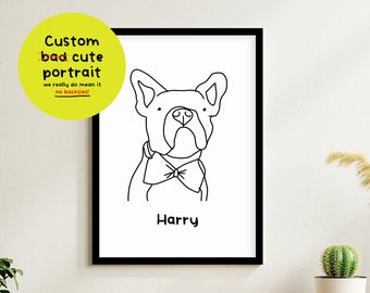 Custom Ugly Portrait, Custom Pet Portrait, Pet Portrait, Line Drawing, Bad Pet Portrait, Dog Portrait, Funny Portrait, Personalised Gift