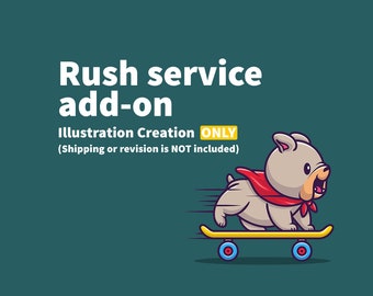 Rush service add-on