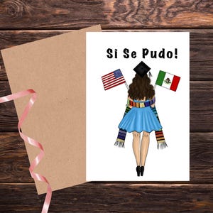 Cartão de felicitações de formatura latina para impressão, cartão para menina graduada, estudante de graduação com serape, Si Se Pudo com bandeira mexicana e bandeira americana