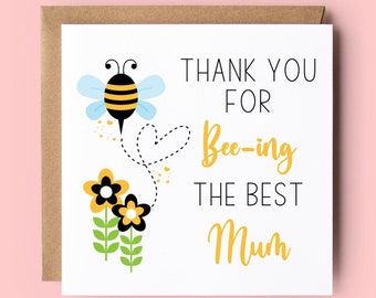 Mother's Day Card, Mother's Day, Card for Mum, Mummy, Mom, Mam, Bee Card, Bumble Bee, Bees, Best Mum, Happy Mother's Day, Mother's Day Gift