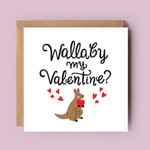Valentinskarte für Sie, Für Ihn, Wallaby, Wallaby my Valentine, Valentinskarte, Happy Valentine's Day, Valentine, Tier Wortspiel, Valentine
