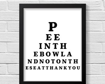 May include: Black and white eye chart with the text "P EE INTH EBOWLA NDNOTO NTH ESEATTHANKYOU".