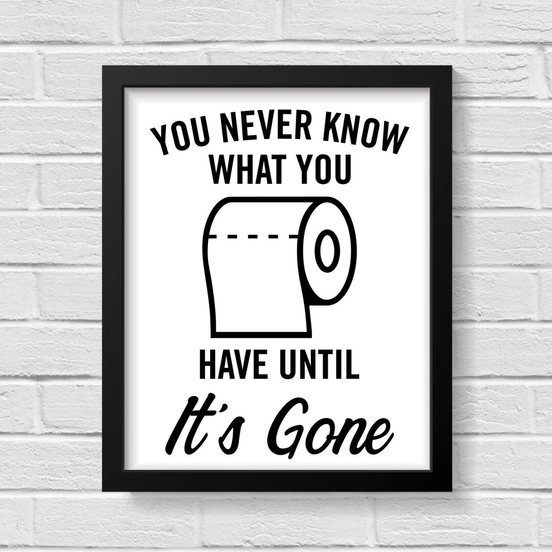 Funny Bathroom Print: Toilet Paper Humor Wall Art - Etsy