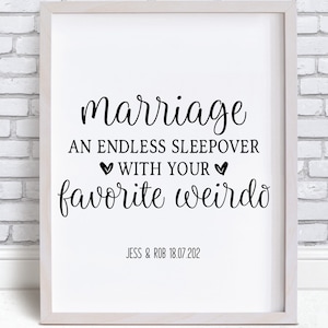 Marriage An Endless Sleepover With Your Favorite Weirdo / Bedroom Sign / Love Print / Personalised Wedding Gift / Newlywed Gift / Love image 3
