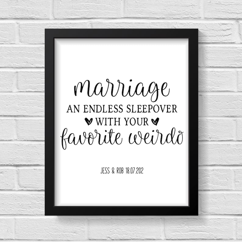 Marriage An Endless Sleepover With Your Favorite Weirdo / Bedroom Sign / Love Print / Personalised Wedding Gift / Newlywed Gift / Love image 1