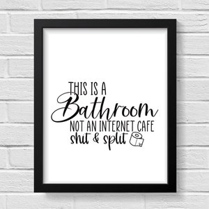 Badezimmer Wanddekor / Badezimmer Drucke / Badezimmer Schilder / Lustige Schilder / Badezimmer Wand Kunst / Badezimmer Poster / Badezimmer Kunst / Badezimmer Dekor