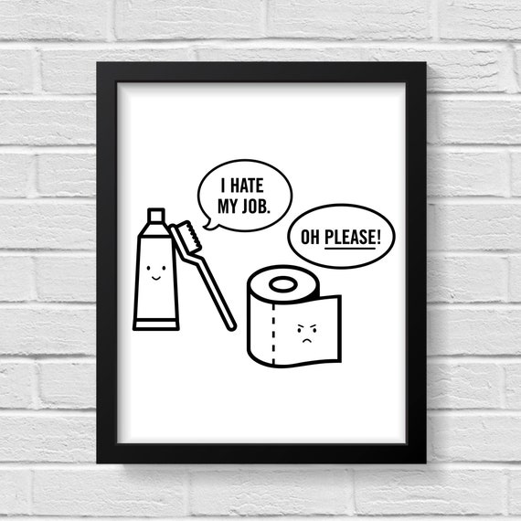 Bathroom Wall Decor / Bathroom Wall Art / Bathroom Prints /Funny Bathroom Signs / Bathroom Art / Funny Bathroom Prints / Prints / Wall Art