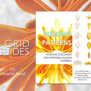 Könnte beinhalten: Ein druckbarer Leitfaden mit 6 Gittermustern für das Husking-Quilling. Der Leitfaden zeigt ein gelbes und oranges Blumendesign mit dem Text "Husking Patterns" und "Working Document with Printable Quilling Patterns".