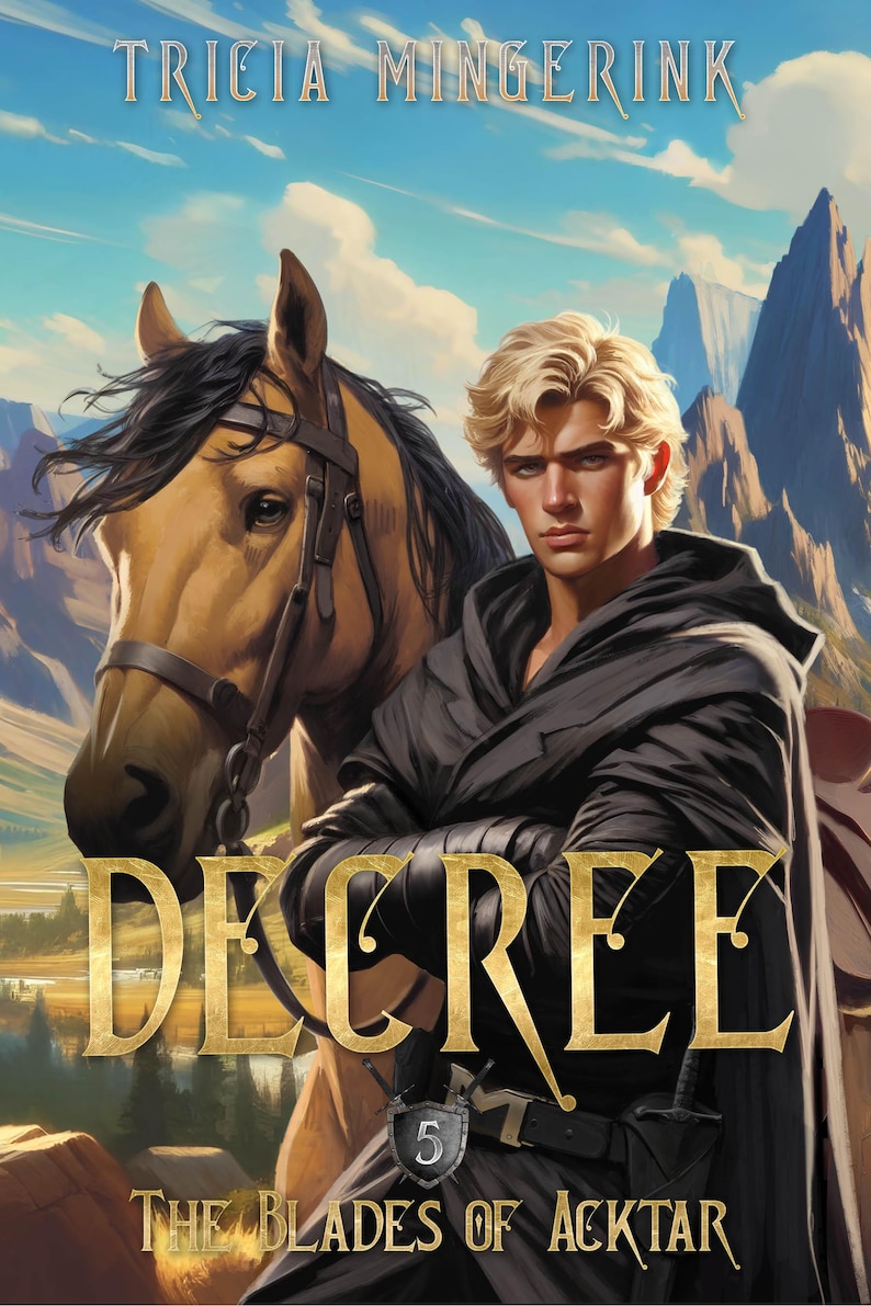 K&ouml;nnte beinhalten: Buchumschlag mit einem jungen Mann in einem schwarzen Umhang, der ein braunes Pferd reitet. Der Titel "DECREE" ist in goldenen Buchstaben geschrieben, und der Untertitel "THE BLADES OF AKTAR" steht darunter in goldenen Buchstaben. Die Zahl "5" befindet sich in einem silbernen Kreis.