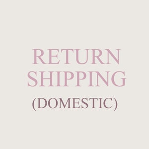 May include: Text that reads "RETURN SHIPPING (DOMESTIC)" in a light pink color.