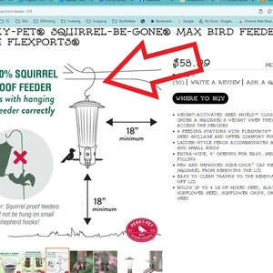May include: A black and white illustration of a squirrel-proof bird feeder with a weight-activated seed shield. The feeder is 18 inches tall and has a 6-inch opening for easy filling. The feeder holds up to 4 pounds of mixed seed, black-oil sunflower seed, sunflower chips, or safflower seed. The feeder is priced at $58.29.  The text "PERKY-PET® SQUIRREL-BE-GONE® MAX BIRD FEEDER WITH FLEXPORTS®" is displayed at the top of the image.