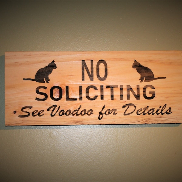 No Soliciting See (Cat Name) for Details, Laser Engraved Sign Personalized