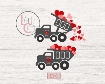 Valentine SVG / Dump Truck Valentines Day SVG / Dump Truck SVG / Valentines Day Svg / Heart Svg / Valentines Day Heart Svg / Valentines day