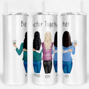 20 Oz Skinny Tumbler, Best Friends Tumbler, Best Friend Gift, Up to 6 Friends, Best Friend Birthday Gift
