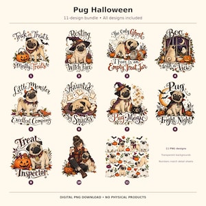 Pode incluir: Um pacote digital de 11 designs de pugs com tema de Halloween, apresentando várias ilustrações de pugs com abóboras, fantasmas, chapéus de bruxa e textos como Trick or Treats, Resting Witch Face e Pug Magic, em formato de arquivos PNG.