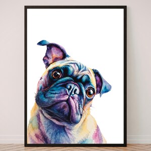 May include: A framed wall art print featuring a watercolour illustration of a pug dog. The pug is rendered in vibrant shades of blue, purple, yellow, and orange, with large brown eyes and a tilted head, set against a stark white background.