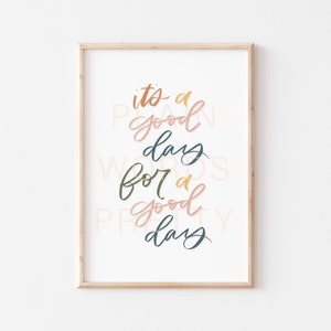 It&#39;s a Good day for a Good day, printable wall art, digital download, rainbow colored art, its a good day wall art, multicolor wall decor