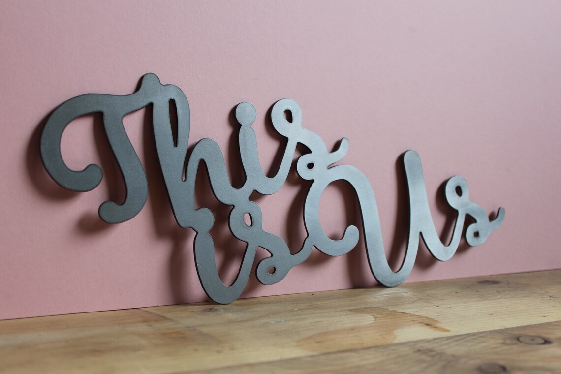 This is Us Metal Sign This is Us Word Sign Metal Wall Art Etsy
