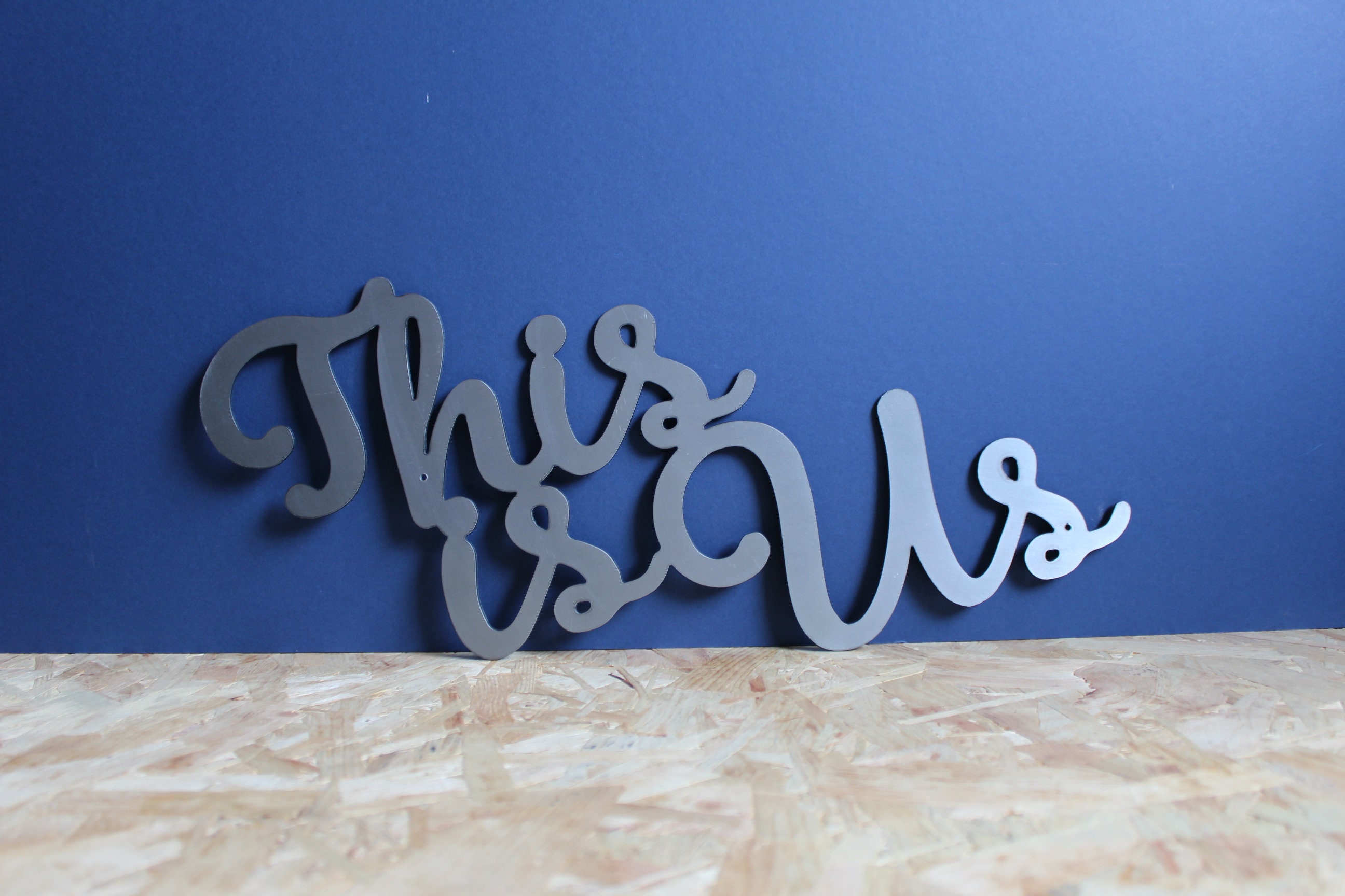 This is Us Metal Sign This is Us Word Sign Metal Wall Art Etsy