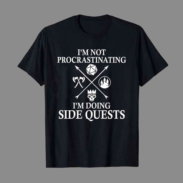 I'm Not Procrastinating I'm Doing Side Quests RPG Gamer T-Shirt Design...