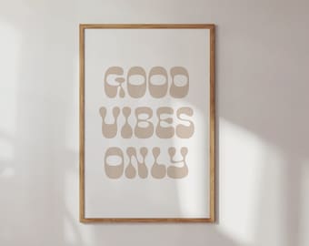 Good Vibes Only Beige und Weiß Typografie Poster Spruch Print Fun Grafik Instant Download