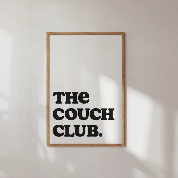 The Couch Club Black and White Typography Poster Slogan Print Fun Graphic Instant Download Retro Graphic