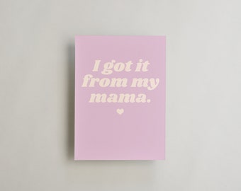 I Got it From my Mama Card Lavendel und Weiß Sofort Download Grußkarte mit Umschlag Vorlage