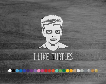 I Like Turtles vinyl decal sticker for car truck rv camper van atv window bumper hood boat hull door room wall laptop decor zombie jonathan