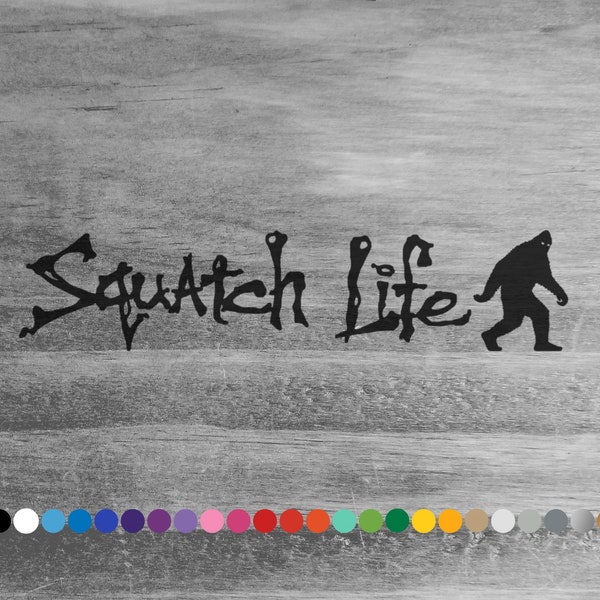 Squatch Life Bigfoot Sasquatch vinyl decal sticker for car truck suv van rv atv 4x4 utv jeep window bumper door wall decor trailer boat room