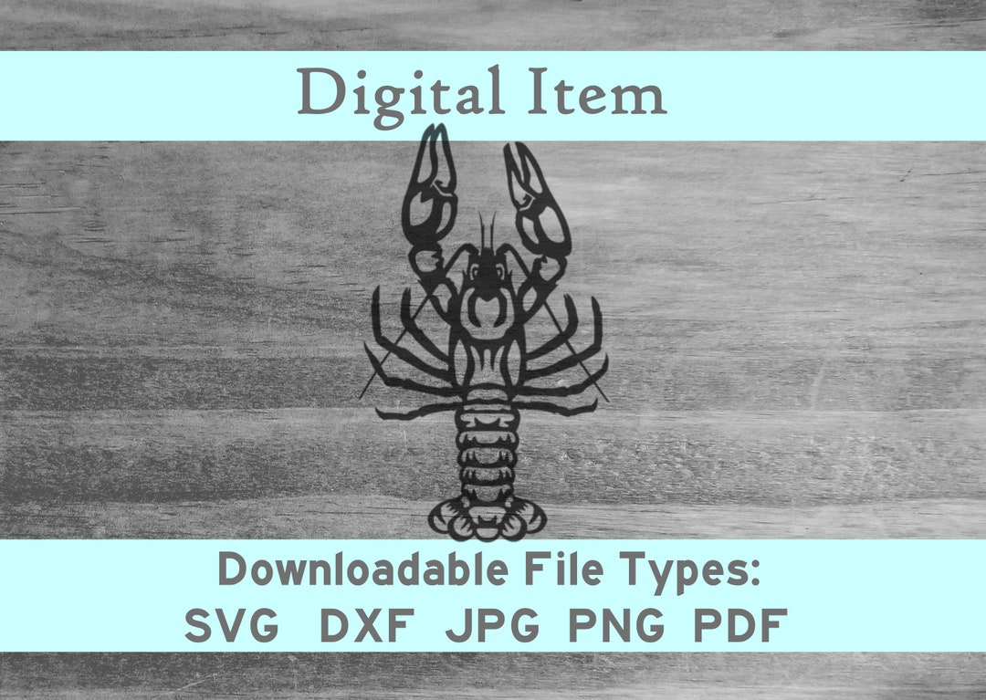 Crawfish Svg Dxf Png Jpeg Pdf Digital File Download -NOT a Physical ...