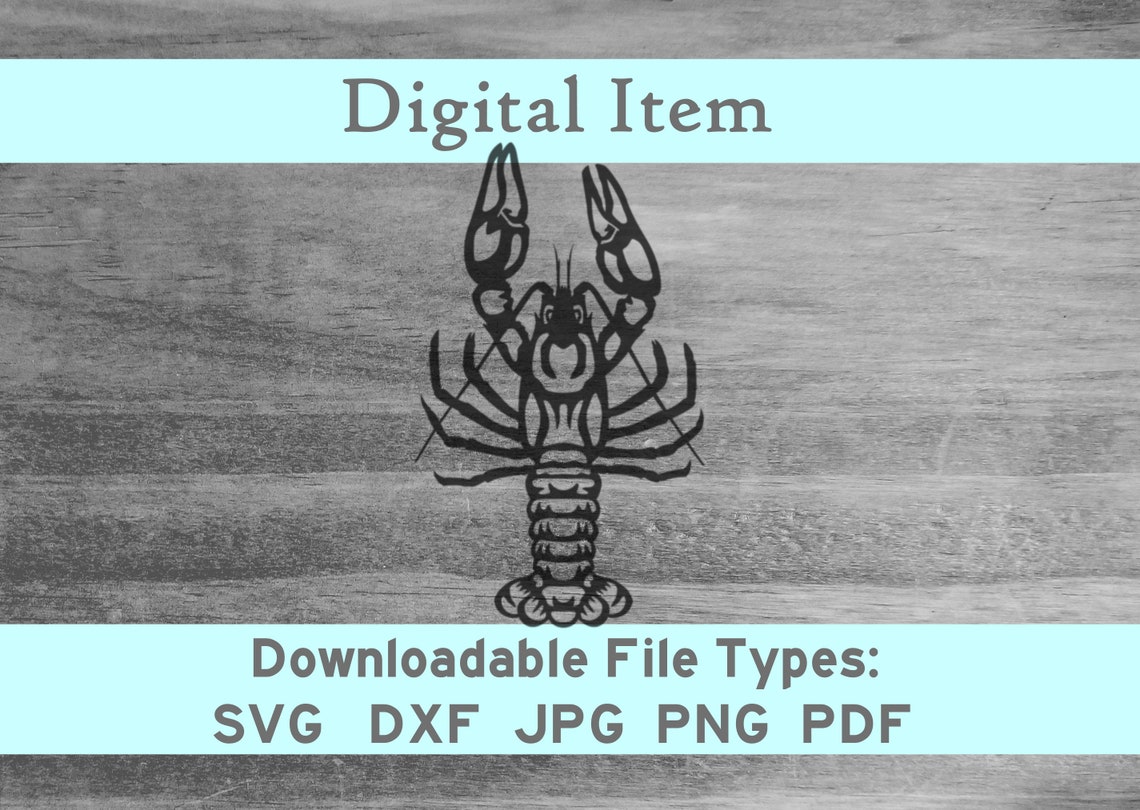 Crawfish Svg Dxf Png Jpeg Pdf Digital File Download -NOT a Physical ...