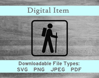 Hiking sign svg png jpeg pdf digital file download NOT a physical item-please read description jpg htv diy shirt press hike nature artwork