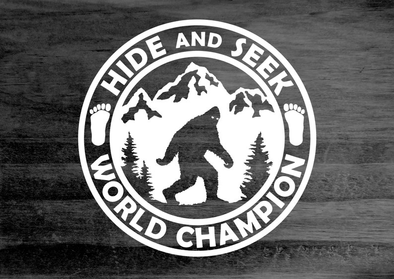 Hide and Seek World Champion Bigfoot Sasquatch decal sticker image 0