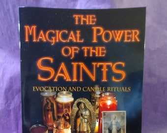 The Magical Power of the Saints