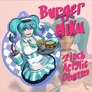 May include: A 5 cm acrylic charm with a cartoon waitress illustration holding a tray with a burger and fries, and a drink. The charm has a blue and white color scheme with the text "Burger Miku" and "2 inch Acrylic Charm".