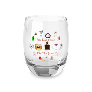 I'm Just Here For the Boos! Halloween Whiskey Glass