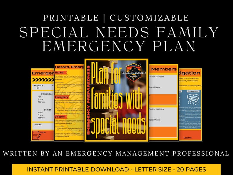 May include: Printable customizable emergency plan for families with special needs. The plan includes sections for members, hazards, emergency contacts, and mitigation. The document is written by an emergency management professional and is available for instant download. The plan is 20 pages long and is letter size.