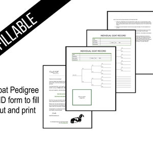 Image of 4 pages: 2 fillable/editable goat pedigree/ID forms plus directions.