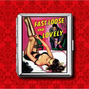 Fast Loose and Lovely Lingerie Pin Up Girl Pulp Fiction Vintage Metal Wallet Stash Business Credit Card Cigarette ID IPod Holder Box Case