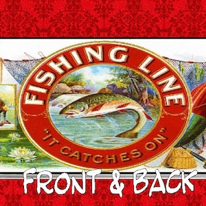 May include: Vintage label for "Fishing Line" brand fishing line. The label features a red circle with gold lettering that reads "Fishing Line" and "It Catches On". Inside the circle is a colourful illustration of a fish jumping out of the water. The label also features a fishing net, a fishing rod, and a fishing lure.