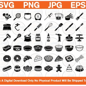 Könnte beinhalten: Eine Sammlung von schwarz-weißen digitalen Symbolen mit verschiedenen Backwerkzeugen, Küchenutensilien und Backwaren, die in einem Raster angeordnet sind. Der Text SVG, PNG, JPG, EPS steht oben und der Text This Is A Digital Download Only No Physical Product Will Be Shipped To You steht unten.