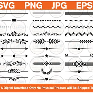 May include: A selection of black decorative line dividers in diverse styles, such as dotted, wavy, and floral patterns. The image features the text "SVG PNG JPG EPS" at the top and "This Is A Digital Download Only No Physical Product Will Be Shipped To You" at the bottom.