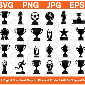 May include: A collection of twenty-four black silhouette icons featuring various trophies, awards, a soccer ball, a basketball, a star, and a running figure. The top header displays the text SVG, PNG, JPG, EPS, and the bottom footer reads This Is A Digital Download Only No Physical Product Will Be Shipped To You.