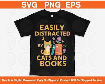 Leicht abgelenkt von Katzen und Büchern SVG: Lustiges Reader Design (Digitaler Download)