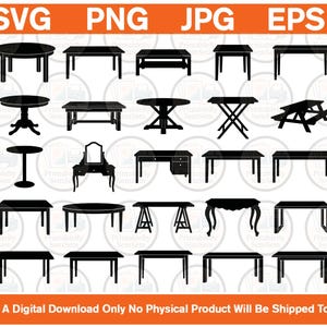Puede incluir: Una colección de veinticinco siluetas negras de varias mesas, incluyendo estilos redondos, rectangulares y de tocador, dispuestas en una cuadrícula. La franja superior muestra el texto SVG, PNG, JPG, EPS y la inferior indica This Is A Digital Download.