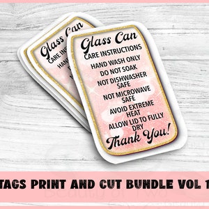 May include: A pink and gold printable care tag for glass jars with the text "Glass Can" and instructions for hand washing, avoiding soaking, and not using in the dishwasher or microwave. The tag also says "Thank You!"