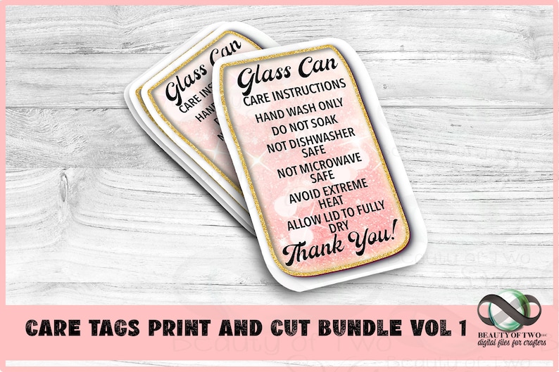 May include: A pink and gold printable care tag for glass jars with the text "Glass Can" and instructions for hand washing, avoiding soaking, and not using in the dishwasher or microwave. The tag also says "Thank You!"