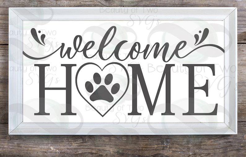 Download Welcome home Dog Love svg cut file and png I love my dog ...