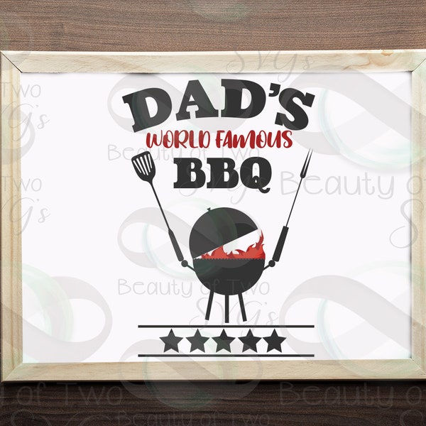 Dad grill BBQ svg cut file & png, Fathers Day svg, Grill svg, Dad's world famous bbq svg for Cutting or Print, Commercial Use 4 file types